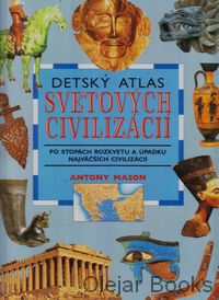 Detský atlas svetových civilizácií