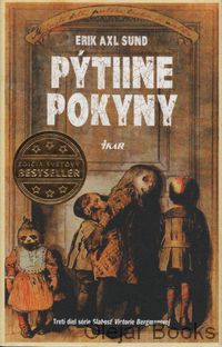 Slabosť Victorie Bergmanovej 3: Pýtiine pokyny