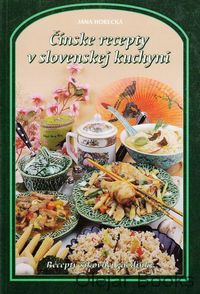Čínske recepty v slovenskej kuchyni