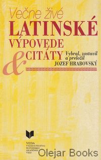 Večne živé latinské výpovede a citáty