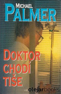 Doktor chodí tiše
