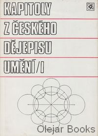 Kapitoly z českého dějepisu umění I.