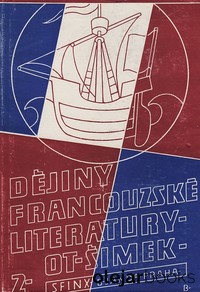 Dějiny francouzské literatury v obrysech II