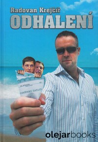 Radovan Krejčíř: Odhalení