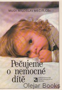 Pečujeme o nemocné dítě
