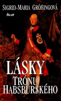 Lásky trónu habsburského