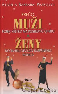Prečo muži robia všetko na poslednú chvíľu a ženy dotiahnu veci do úspešného konca.