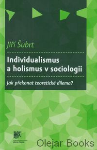 Individualismus a holismus v sociologii