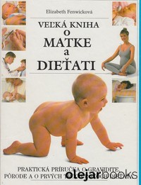 Veľká kniha o matke a dieťati
