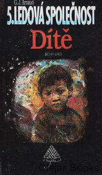 Ledová společnost 5. - Dítě