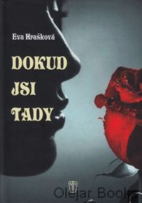 Dokud jsi tady