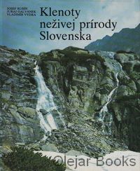 Klenoty neživej prírody Slovenska