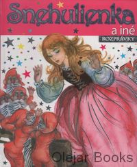 Snehulienka a iné rozprávky