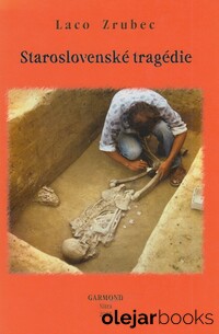 Staroslovenské tragédie