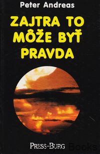 Zajtra to môže byť pravda