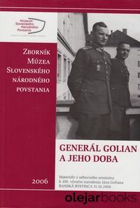 Generál Golian a jeho doba