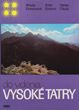 Do videnia Vysoké Tatry