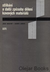 Stříhání a další způsoby dělení kovových materiálů