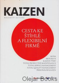 Kaizen - cesta ke štíhlé a flexibilní firmě