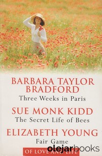 Three Weeks in Paris; The Secret Life of Bees; Fair Game 