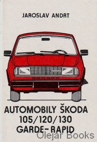 Automobily Škoda 105/120/130/ Garde-Rapid
