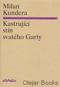 Kastrující stín svatého Garty