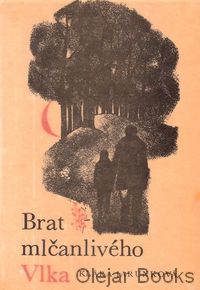 Brat mlčanlivého Vlka