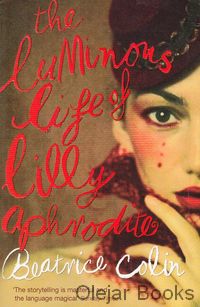 The Luminous Life of Lilly Aphrodite