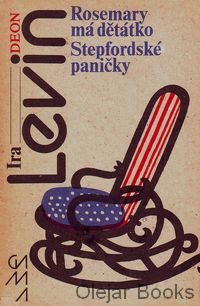Rosemary má děťátko; Stepfordské paničky