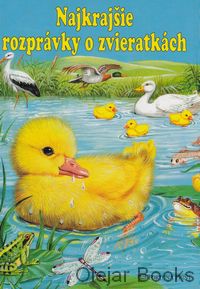 Najkrajšie rozprávky o zvieratkách