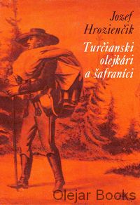 Turčianski olejkári a šafraníci