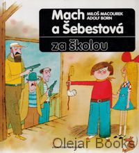 Mach a Šebestová za školou