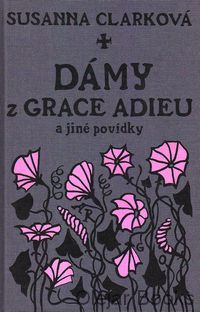 Dámy z Grace Adieu