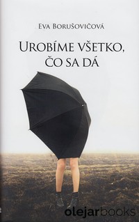 Urobíme všetko, čo sa dá