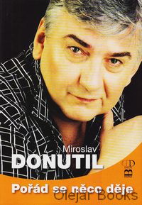 Pořád se něco děje