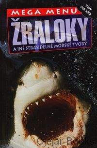 Žraloky a iné strašidelné morské tvory