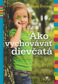 Ako vychovávať dievčatá