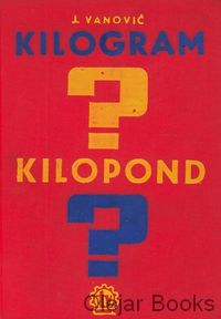 Kilogram - kilopond?