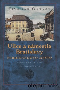 Ulice a námestia Bratislavy - Ferdinandovo mesto
