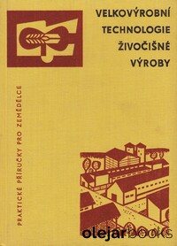 Velkovýrobní technologie živočišné výroby
