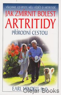 Jak zmírnit bolest artritidy přírodní cestou