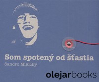 Som spotený od šťastia