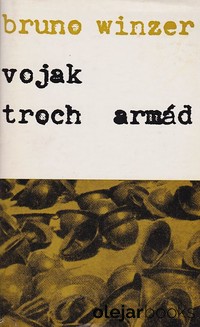 Vojak troch armád