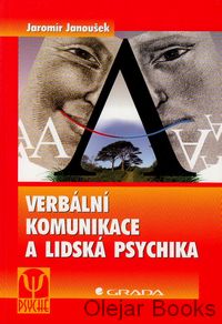 Verbální komunikace a lidská psychika