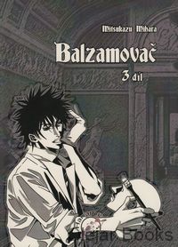 Balzamovač, 3. díl