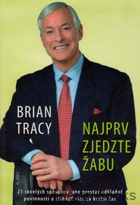 Najprv zjedzte žabu
