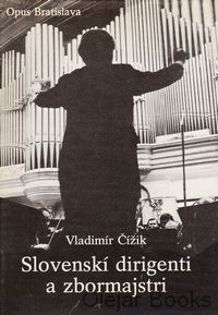 Slovenskí dirigenti a zbormajstri