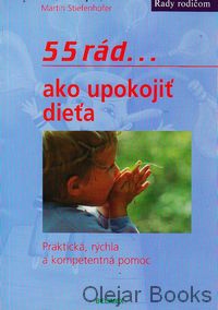 55 rád ako upokojiť dieťa