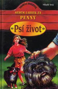 Sedem labiek za Penny: Psí život