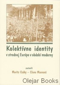 Kolektívne identity v strednej Európe v období moderny